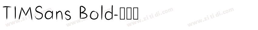 TIMSans Bold字体转换
